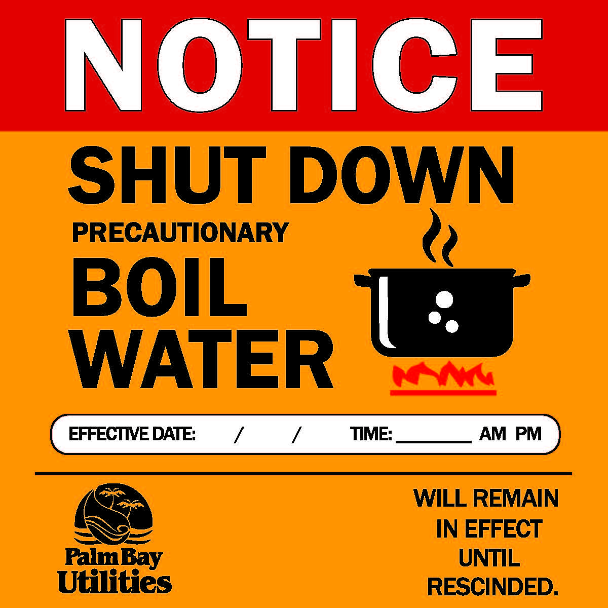 Yard Stake Notice for Water Shut Down, Must Boil Water Until Rescinded.